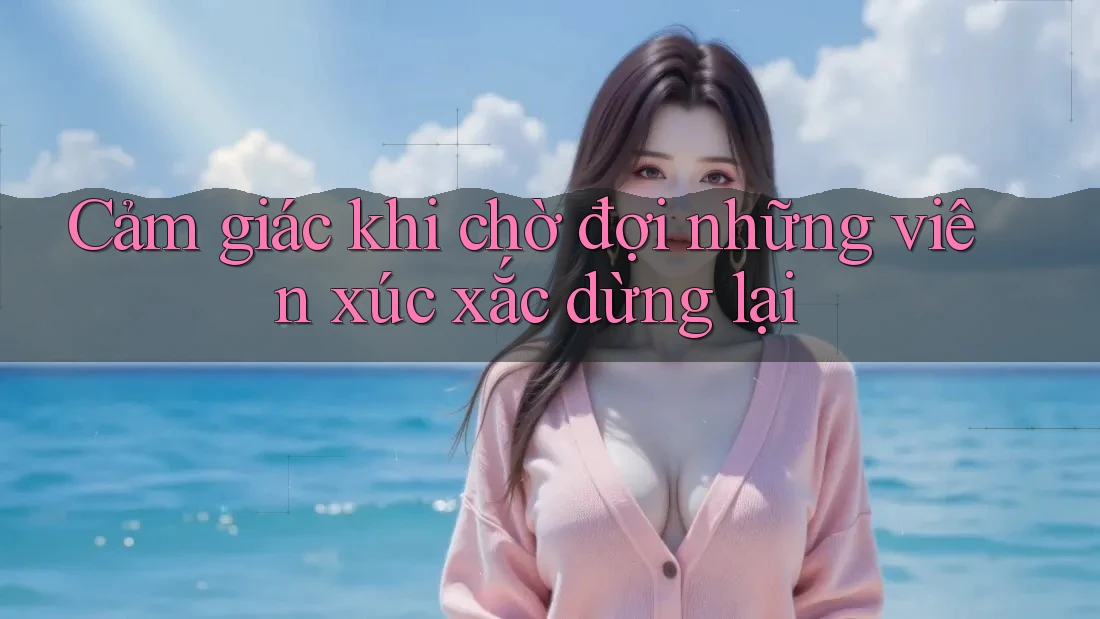 Cảm giác khi chờ đợi những viên xúc xắc dừng lại