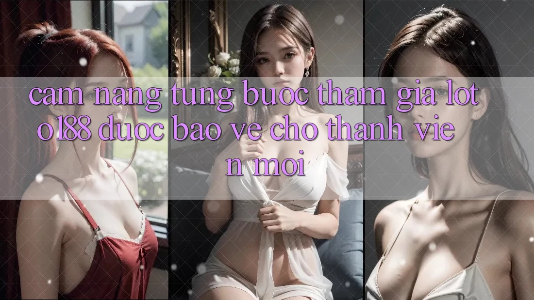 Cẩm nang Từng Bước Tham Gia Loto188 Được bảo vệ Cho Thành viên Mới Cẩm nang Từng Bước Tham Gia Loto188 Được bảo vệ Cho Thành viên Mới