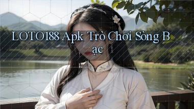 loto188 apk trò chơi sòng bạc