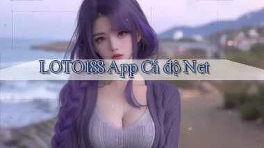 loto188 app cá độ net