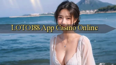 loto188 app casino online