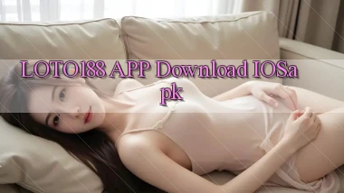 loto188 APP download iOS.apk