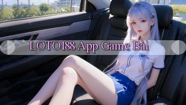 loto188 app game bài