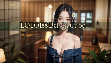 loto188 bet cá cược