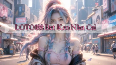 loto188 bet keo nha cai