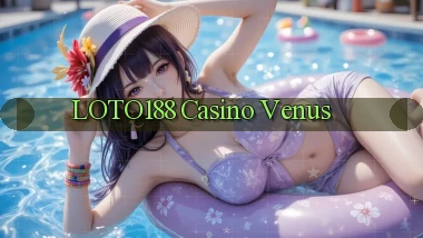 loto188 casino venus