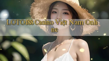 loto188 casino việt nam online