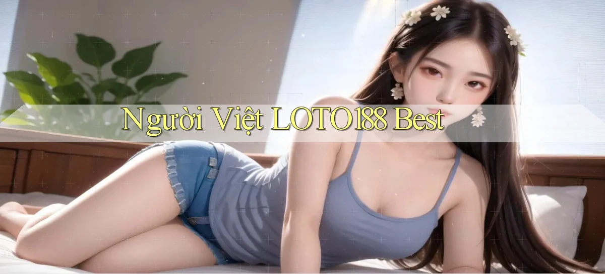 người việt loto188 best