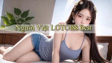 người việt loto188 best