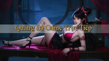 Quảng bá Game trực tiếp